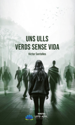 Uns ulls verds sense vida