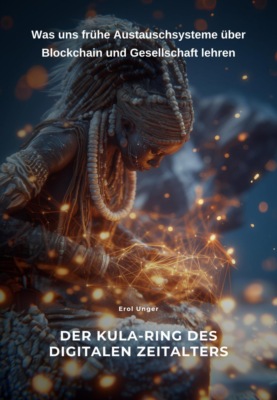 Der Kula-Ring des digitalen Zeitalters