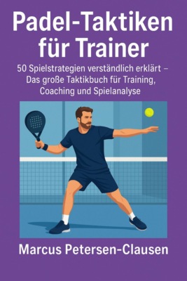 Padel-Taktiken für Trainer