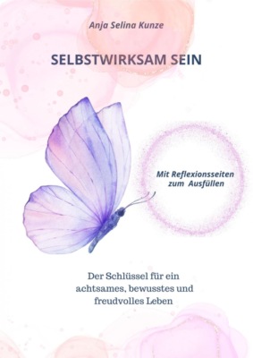 Selbstwirksam Sein