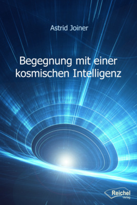 Begegnung mit einer kosmischen Intelligenz