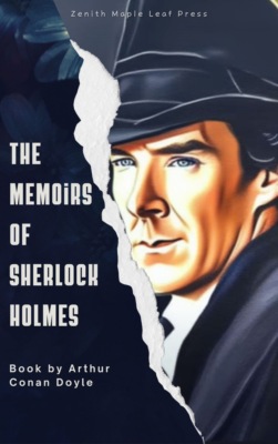 The Memoirs of Sherlock Holmes