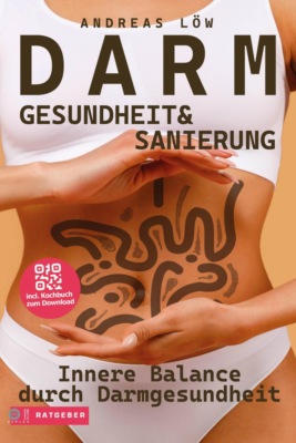 Darmgesundheit und Darmsanierung für vitale Balance