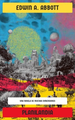 Planilandia: Una novela de muchas dimensiones