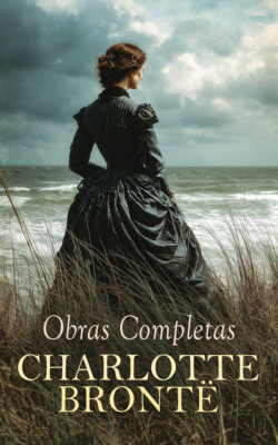 Charlotte Brontë - Obras Completas