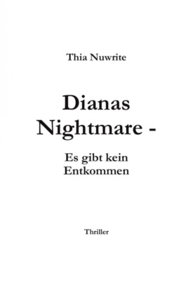 Dianas Nightmare