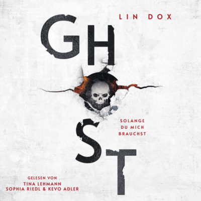 Ghost - Solange du mich brauchst (Ungekürzt)