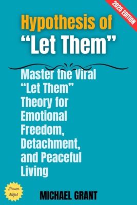 Hypothesis of "Let Them":