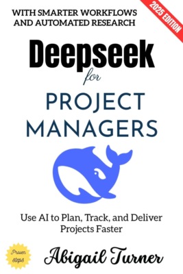 Deepseek for Project Managers: