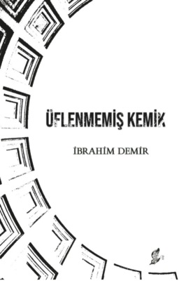Üflenmemiş kemik
