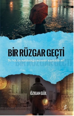 Bir rüzgâr geçti