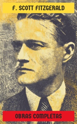 F. Scott Fitzgerald - Obras Completas