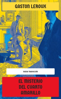 El misterio del cuarto amarillo