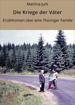 Die Kriege der Väter