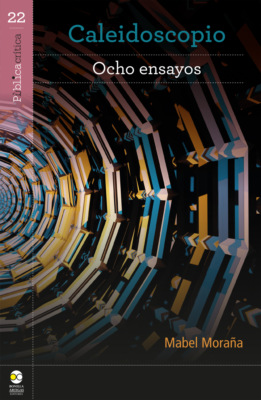 Caleidoscopio: ocho ensayos