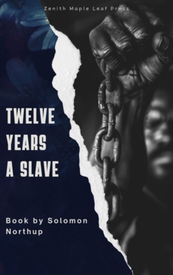Twelve Years a Slave