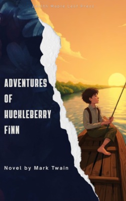 Adventures of Huckleberry Finn