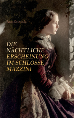 Die nächtliche Erscheinung im Schlosse Mazzini