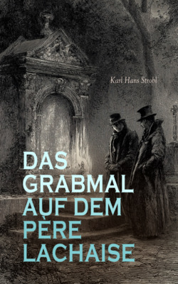 Das Grabmal auf dem Père Lachaise