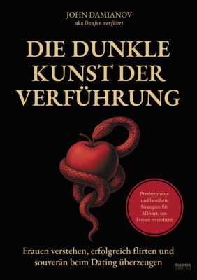 Die dunkle Kunst der Verführung