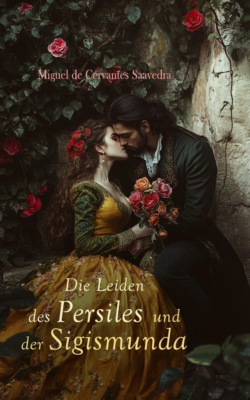 Die Leiden des Persiles und der Sigismunda