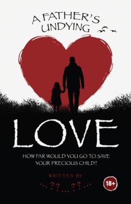 A Father's Undying Love