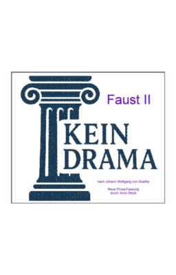 Faust II - Kein Drama