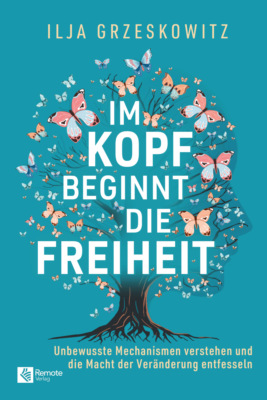 Im Kopf beginnt die Freiheit