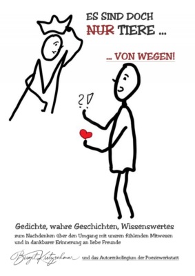 Es sind doch "nur" Tiere?! Von wegen!