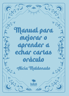 Manual para mejorar o aprender a echar cartas oráculo