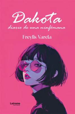 Dakota, diario de una ninfómana