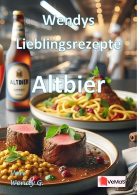 Wendys Lieblingsrezepte - Altbier