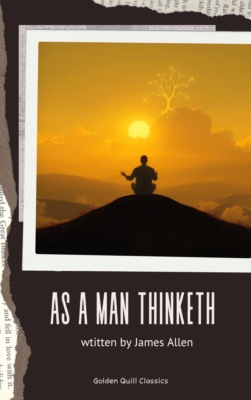 As A Man Thinketh