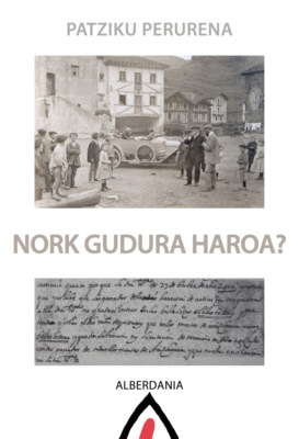 Nork gudura du haroa?