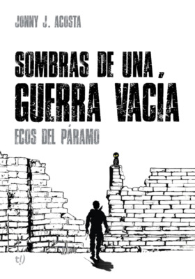 Sombras de una guerra vacía