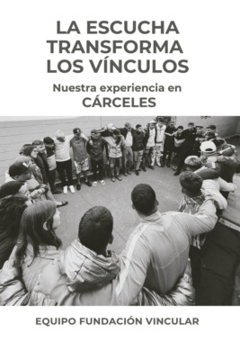 La escucha transforma los vínculos