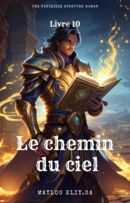 Le chemin du ciel:Une Fantaisie Aventure Roman(Livre 10)