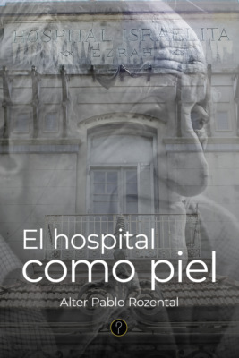 El hospital como piel