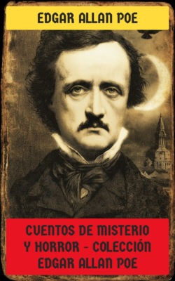 Cuentos de misterio y horror - Colección Edgar Allan Poe