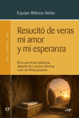 Resucitó de veras mi amor y mi esperanza