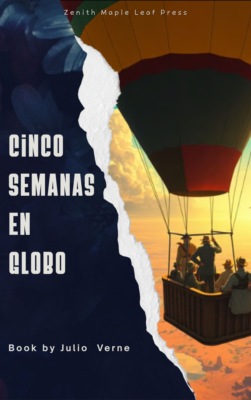 Cinco semanas en globo