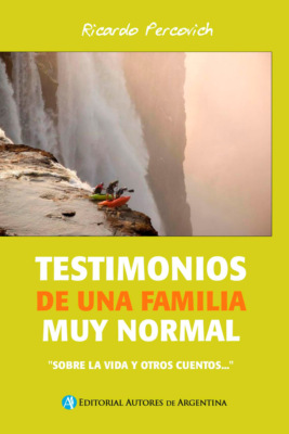 Testimonios de una familia muy normal