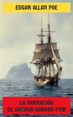 La narración de Arthur Gordon Pym