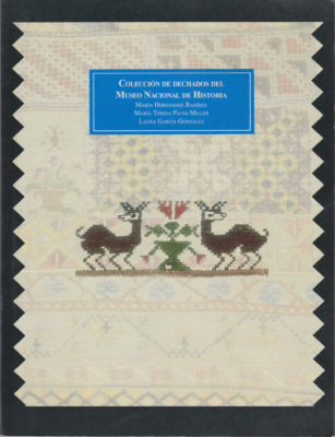 Colección de Dechados del Museo Nacional de Historia