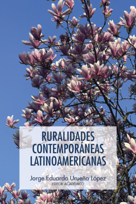 Ruralidades contemporáneas latinoamericanas