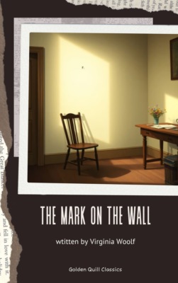 The Mark on the Wall