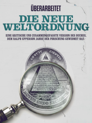 Überarbeitet: Die Neue Weltordnung
