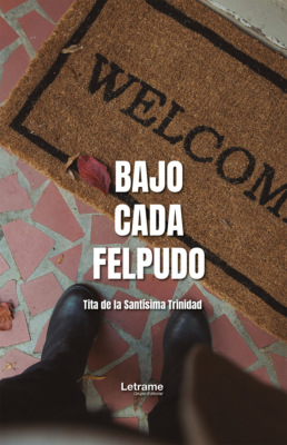 Bajo cada felpudo