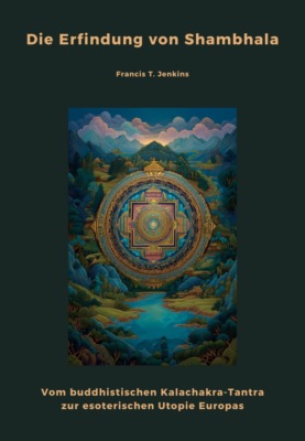 Die Erfindung von Shambhala