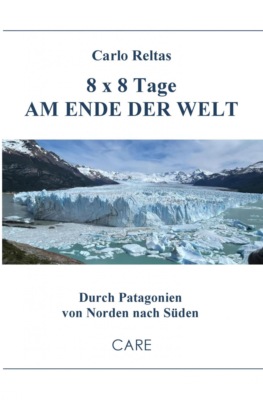 8 x 8 Tage am Ende der Welt